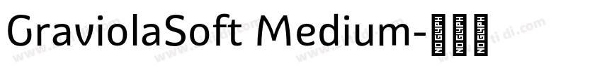 GraviolaSoft Medium字体转换